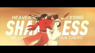shameless [Heaven Official's Blessing]