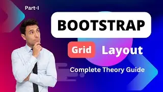 Bootstrap Grid System | Bootstrap-Grid Layout | Web Development Full Cource|