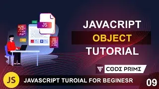 How to use object Data Type in javascript | JS Tutorial: 09 | By Codeprime