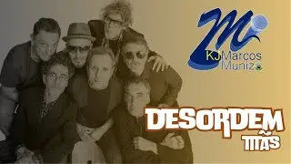 Titãs  Desordem (Karaoke)