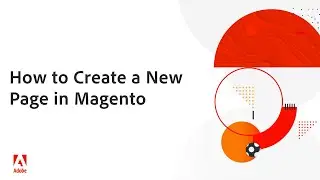How to Create a New Page in Magento | Adobe Commerce