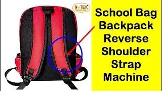 Revolutionize Your Backpack Experience With The Reverse Shoulder Strap School Bag Machine!