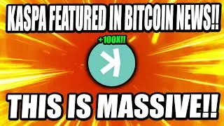 Kaspa Featured In Massive Bitcoin News Company! (WARNING)