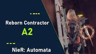 Reborn Contractor A2 - NieR Automata Outfit Mod PC