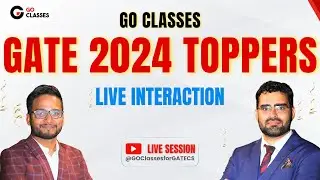 Toppers Interaction - GATE CSE 2024 - with GO Classes Toppers | #Gate2024 #GateCSE