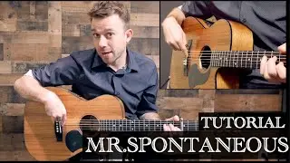 Mr. Spontaneous ( Tutorial ) Guitar Lesson