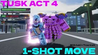 [AUT] Tusk act 4 one 1-Shot move