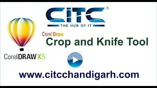 Tutorial video on Crop and Knife Tool in Corel Draw