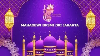 Selamat Idul Fitri 1444 H / 2023 M Mahadewi BP3MI DKI Jakarta
