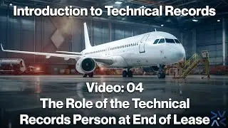 The Role of the Technical Records person at End of Lease