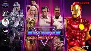 🎙️BETWEEN COLLECTORS: Hot Toys NEWS, Star Ace GHOSTBUSTERS, JND HARLEY QUINN, & More! | Ep. 69
