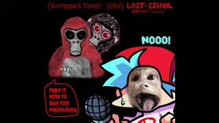 Lost-Signal (Scrapped (Old) | Gorilla Night Battle [OST] - INKYBOX (Read Desc)