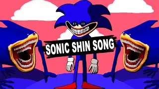Sonic shin SONG - The hedgehog exe