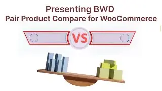 Enhance Your WooCommerce Store with Pair Product Compare Elementor Addon Tutorial