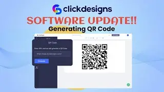 ClickDesigns Update: How to Use the QR Code Generator