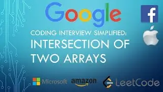 Coding Interview Tutorial 95 - Intersection of Two Arrays [LeetCode]