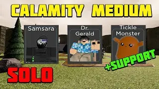 SOLO SAMSARA and DR. GERALD +SUPPORT Calamity MEDIUM - Roblox SCP Tower Defense