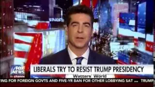 watters & Senate Democrats (Liberal Try to Resist Trump Presidency) .