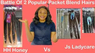 HH Honey Vs Ladycare Packet Blend Hairs| Which Is The Best ￼￼