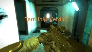 GMod Realism | Half Life: TerminλL VerdicT
