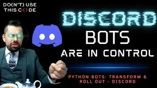 Build a Bot to Take Control | Discord Bots for Pros Part 3