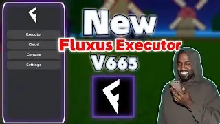 Fluxus Executor v665 New Update - Best Roblox Executor Mobile [full tutorial 2025]