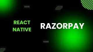 Payment Gateway with React Native and Razorpay