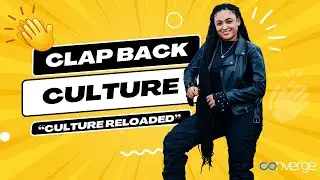 Clap Back Culture : Culture Reloaded Episode 1