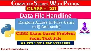 text File Problem seek() | tell() |CBSE Problem-2021 | Computer Science class XII