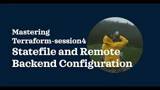 Terraform State file , Remote Backend Configuration - Session 4 Cloudsoft 