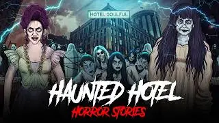 Haunted Hotel Real Stories : Playlist Compilation |