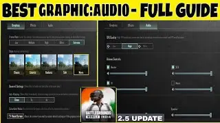 ✅Bgmi 2.5 Best Graphics Settings & Audio Settings