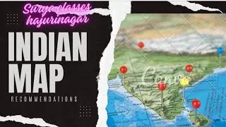 Indian map ll Surya classes Hajurinagar ll #india #map @udaybhan #motivation