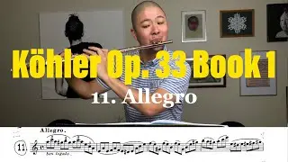 Ernesto Köhler Op. 33 Flute Etude #11: ALLEGRO [Melodious & Progressive Studies, Page 29]