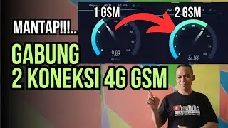 MANTAP!!!... Gabung 2 Koneksi 4G GSM di Mikrotik