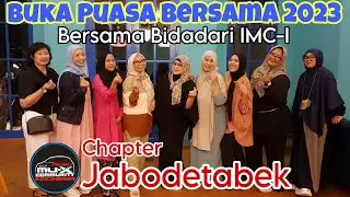 Buka Puasa Bersama Bidadari IMC-I Chapter Jabodetabek 2023. Bapak-bapak harap minggir dulu