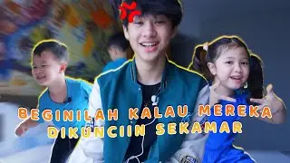 ROYCE GAK BISA NGURUSIN ADIK? Dikunci di kamar, Royce jadi Babysitter!