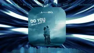 AlimkhanOV A. - Do You Really Want Me (Bright Mix) [Euro-Disco]