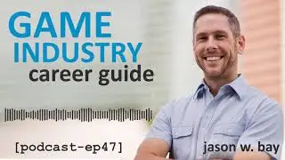 GICG#047: Should I take a video game job I don’t want, just to get my foot in the door?