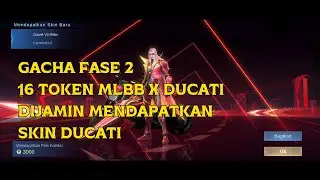 GACHA FASE 2 DUCATI DIJAMIN DAPAT SKIN DUCATI CUMA POLA 4 MOBILE LEGENDS