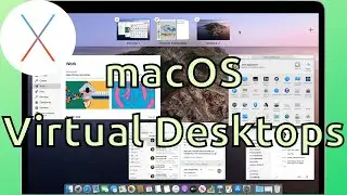 How To Use Virtual Desktops In macOS