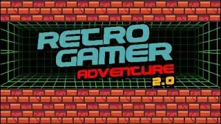 Retro Gamer Adventure 2.0
