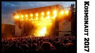 Kosmonaut Festival 2017 | VLOG