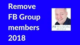 How to remove a member from Facebook group 2018