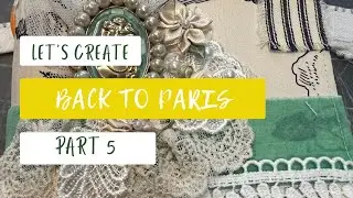 Let's Create : Tall Journal "Back to Paris" Part 5: Sewing signatures and assembling the book.