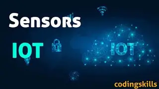 Sensors in iot | sensors Technology in IOT | How To work Sensors | 