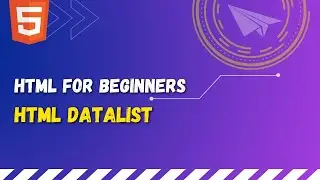 67 HTML datalist tag | HTML option tag | Create dropdown menu in forms with writing feature