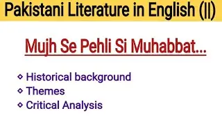 Mujh Se Pehli Si Mohabbat Mere Mehboob Na Mang by Faiz Ahmed Faiz | Themes | Critical Analysis