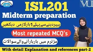 ISL201 midterm preparation 2025||isl201 most important and repeated MCQ's for midterm 