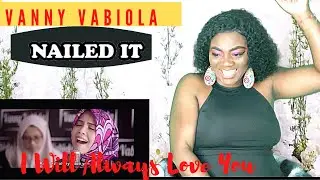 VANNY VABIOLA/I WILL ALWAYS LOVE YOU WHITNEY HOUSTON COVER/REACTION